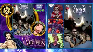 Episode 91 CHARMED COMICS 40  Happy Ending  Words of the Witches Podcast [upl. by Eolc]