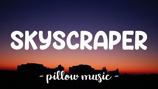 Skyscraper  Demi Lovato Lyrics 🎵 [upl. by Chapman]