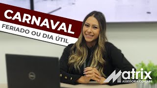 CARNAVAL  FERIADO OU NÃO [upl. by Nageet]