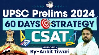 Complete CSAT Strategy for UPSC Prelims 2024  UPSC Preparation 2024  StudyIQ IAS [upl. by Abe]