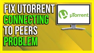 How To Fix uTorrent “Connecting to Peers” Problem  Not Downloading Full Guide [upl. by Lemay360]