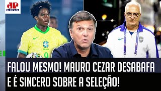 quotÉ INSUPORTÁVEL Gente a VERDADE é que a Seleção Brasileiraquot Mauro Cezar DESABAFA e FALA TUDO [upl. by Aineg473]