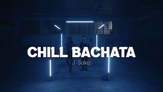 Chill Bachata  J Salez  Bachata Music [upl. by Oneil864]