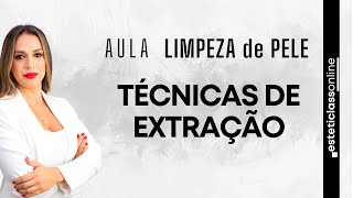 LIMPEZA DE PELE  TÉCNICAS DE EXTRAÇÃO [upl. by Benedicta]