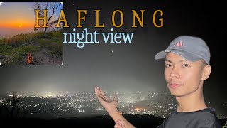 HIKKING TO EZING MountainHaflong night view👇 [upl. by Theo]