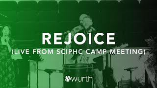 Rejoice Live  Wurth  From SCIPHC Camp Meeting 2024  Cover [upl. by Hgielrahc]