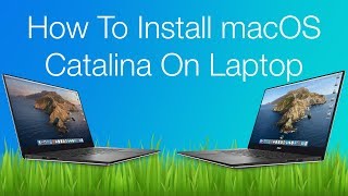 How to Install macOS Catalina on Laptop  Hackintosh  Step By Step Guide [upl. by Bunnie]