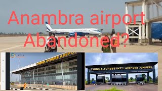 Anambra Airport AbandonedSoludo Its Time To Speaksoludoairpeaceiammarwaobicubana [upl. by Nyrret]