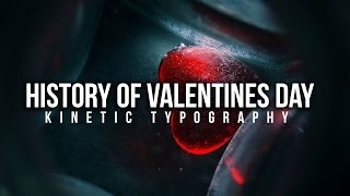 History of Valentines Day  Kinetic Typography  Must Watch [upl. by Halie]