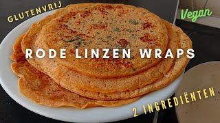 Rode linzen wraps 2 ingrediënten Zonder tarwe suiker gist melk en ei Vegan en glutenvrij 🥞😋 [upl. by Furgeson185]