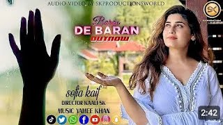 Baran De Baran  Sofia Kaif  New Pashto پشتو Song 2024  Pashto New Songs [upl. by Nosreve937]