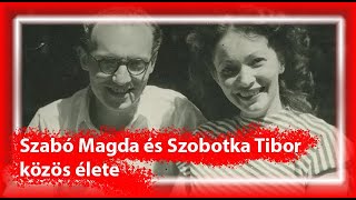 Szabó Magda és Szobotka Tibor közös élete [upl. by Orferd922]