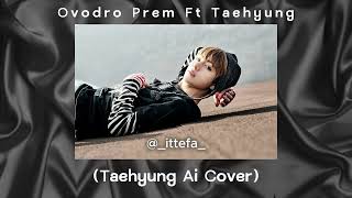 Ovodro Prem Ft Taehyng Ai Cover Requested aicover bts btsaicover taehyung taehyungbts army [upl. by Aitsirt]