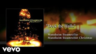 Mannheim Steamroller  Deck the Halls Audio [upl. by Ynttirb]