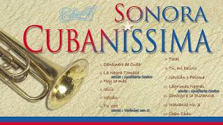 10 Sonora Cubanissima Lágrimas Negras Ft Gualberto Castro [upl. by Noied80]