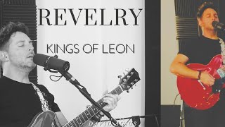 Revelry  Kings of Leon David Agius cover revelry kingsofleon kol [upl. by Cassandre866]