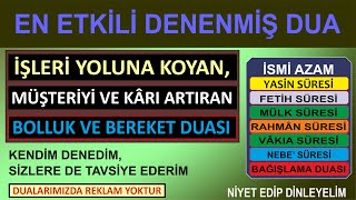 İŞLERİ YOLUNA KOYAN MÜŞTERİ VE KARI ARTIRAN DUA [upl. by Lantha148]