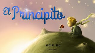 🤴🏼 EL PRINCIPITO 🦊 SaintExupéry audiolibro completo [upl. by Rolph267]