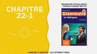 Grammaire en dialogues  Niveau avancé B2C1 Chapitre 2124 Audio [upl. by Gaiser]