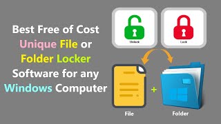 Best Free of Cost Unique File or Folder Locker Software for any Windows Computer [upl. by Katusha257]