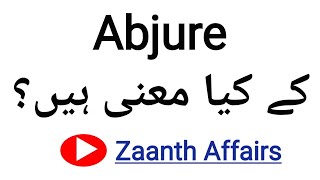 Abjure  Meaning of Abjure  words meanings  English vocabulary [upl. by Ykciv397]