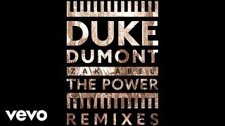 Duke Dumont Zak Abel  The Power Leftwing  Kody Remix  Audio [upl. by Lubba513]