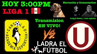 Cantolao vs Universitario Transmisión en Vivo [upl. by Farika712]