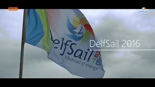 DelfSail 2016  Delfzijl [upl. by Eissalc64]