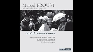 Du cote de Guermantes Marcel Proust livre audio partie 1 [upl. by Phedra5]