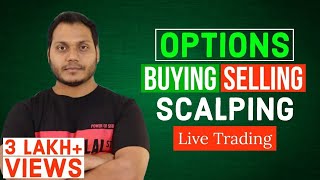 Live Trading Option Buying amp Selling Scalping [upl. by Alah]