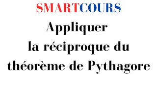 Appliquer la réciproque contraposée du théorème de Pythagore  Mathématiques 4e et 3e [upl. by Hgieloj]