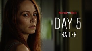 Day 5 Official Trailer 2016 HD  Rooster Teeth [upl. by Eiclud]