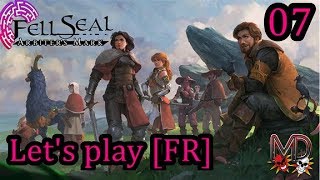 Fell Seal Arbiters Mark  Lets Play FR  07  Nosborn assure vos arrières [upl. by Raama]