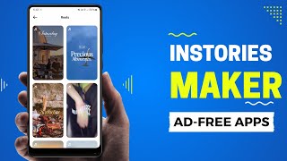 3 Best Free Instories Maker Apps for Android [upl. by Bidle801]