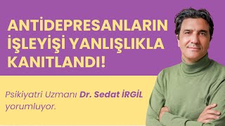 Yeni Araştırma Antidepresanların İşleyişi Yanlışlıkla Kanıtlandı [upl. by Adroj]