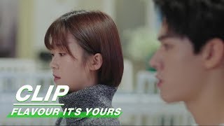 【SUB】Clip E07 Warning Weixun Met His Rival in Love  Flavour Its Yours 看见味道的你  iQIYI [upl. by Refinej527]