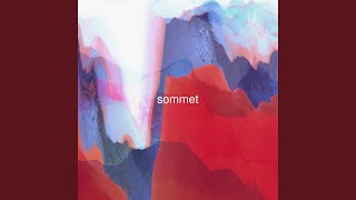 Sommet [upl. by Nylarac]