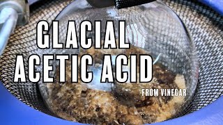 Pure Acetic Acid from Vinegar [upl. by Oderf]