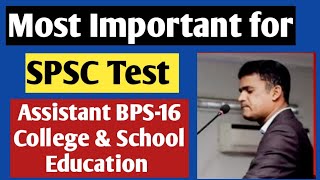 SPSC Tests  Assistant BPS16 College and School Education and all tests [upl. by Tonkin]