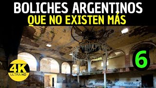 Boliches Argentinos Que NO Existen Más 6ta Parte 6  La Argentina Oscura [upl. by Emirac9]