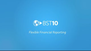 Flexible Financial Reporting with BST10 [upl. by Cthrine455]