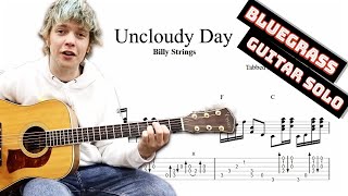 Billy Strings  Uncloudy Day solo TAB  bluegrass guitar tabs PDF  Guitar Pro [upl. by Nylehtak]