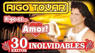 🎧 MIX Rigo Tovar  Rigo En Vivo  Los mejores Exitos Mix de Rigo Tovar 🎧 [upl. by Allix559]