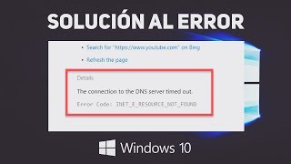 Solución Al Error quotINETERESOURCENOTFOUNDquot En Windows 10 [upl. by Deonne]