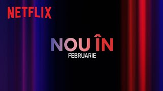 Nou pe Netflix  februarie 2024 [upl. by Anidan]