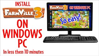 Get Farmville 3 on you Windows PC in less then 10 mins So Fun [upl. by Dowdell288]