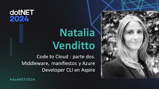 Natalia Venditto  dotNET 2024 [upl. by Eibba946]