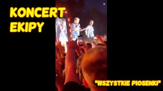 KONCERT EKIPY WSZYSTKIE PIOSENKI [upl. by Geno]