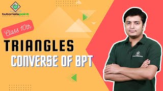 Class 10th  Converse of BPT  Triangles  Tutorials Point [upl. by Anoit]