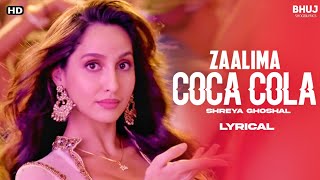 Zaalima Coca Cola Audio  Shreya Ghoshal Nora Fatehi [upl. by Ennairac]